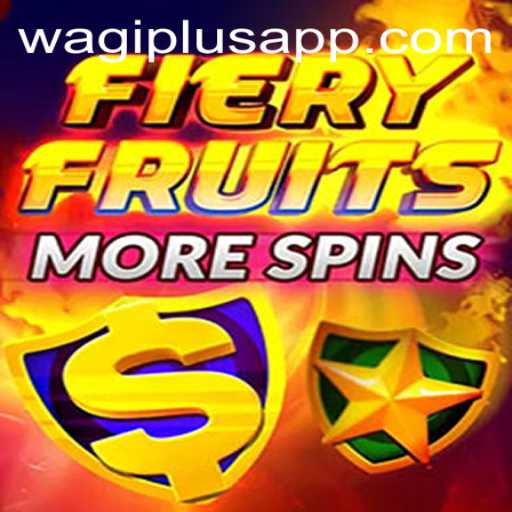 Fiery Fruits More Spins Game Guide