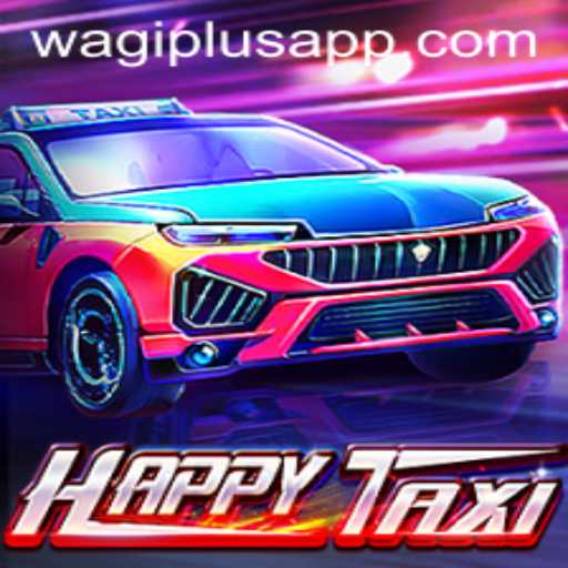 HappyTaxi: The Exciting World of Wagiplus Gaming